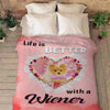 "Life Is Better With Your Pet" Customized Blanket