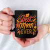 Best Mom Ever Black Coffee Mug