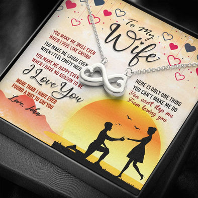To My Wife, You Make Me Happy Even When I Have No Reason To Be,  Personalized Jewelry, Name Necklace, Infinity Shape Pendant, Gift For Soulmate, Birthday