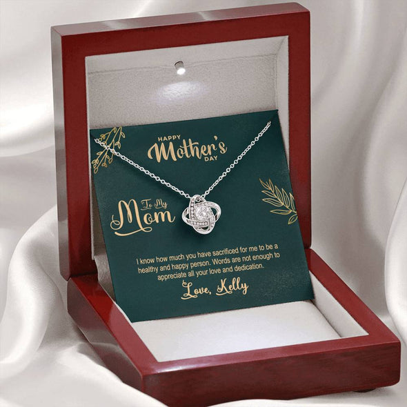 To My Mom, I Know How Much You Have Sacrificed For Me, Customized Gift For Mother's Day, Silver Jewelry For Her, Personalized Knot Pendant