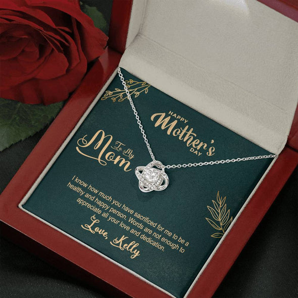 To My Mom, I Know How Much You Have Sacrificed For Me, Customized Gift For Mother's Day, Silver Jewelry For Her, Personalized Knot Pendant